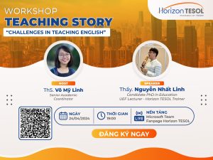 WORKSHOP: TEACHING STORY - "CHALLENGES IN TEACHING ENGLISH"