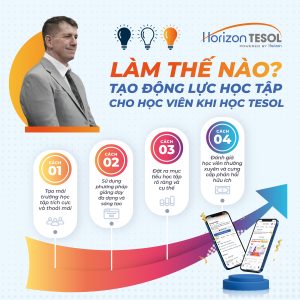 04 bí quyết tạo động lực cho học viên trong quá trình học TESOL