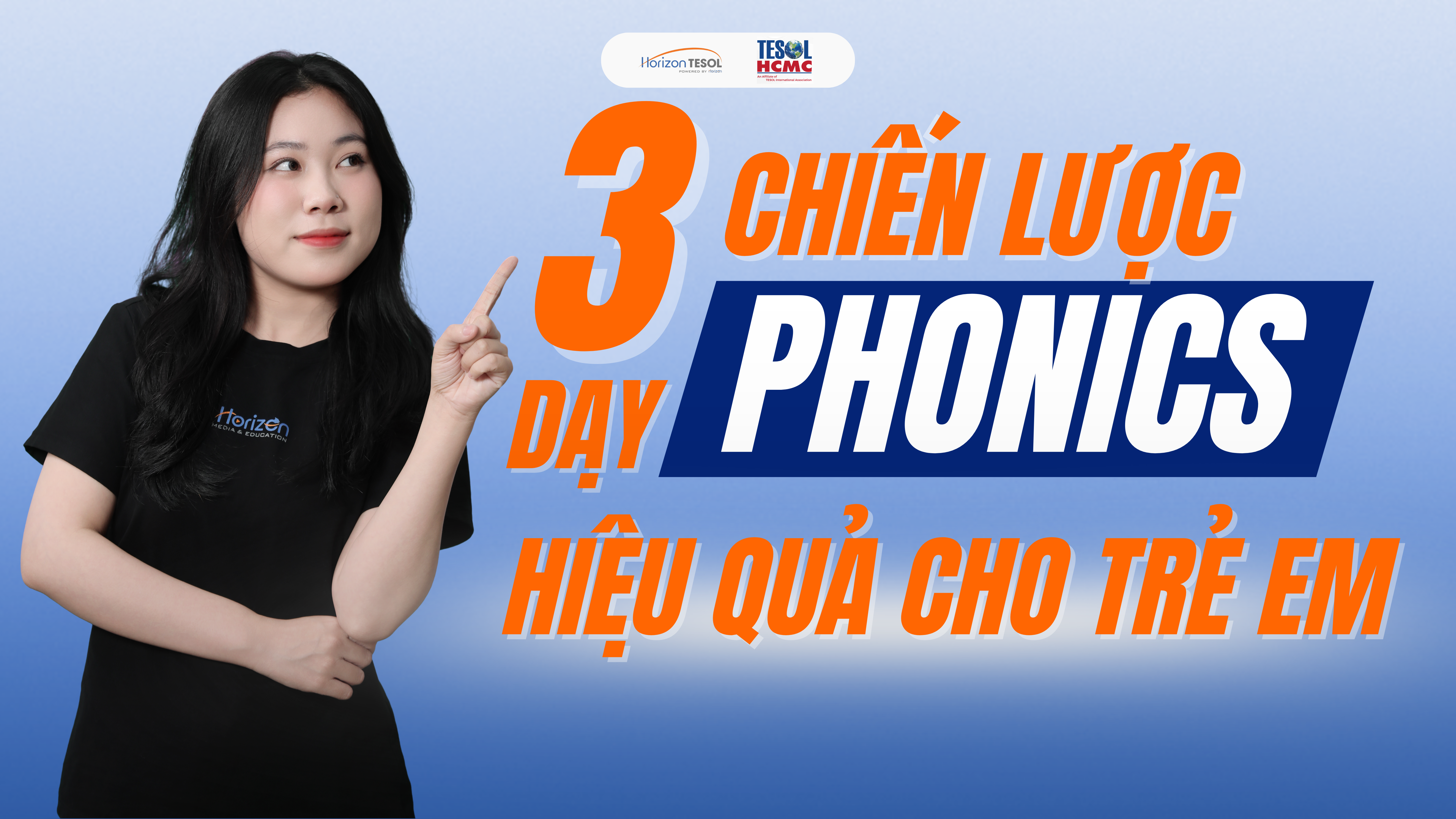 3 Chiến Lược Dạy Phonics Hiệu Quả Cho Trẻ Em