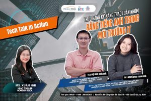 Tech Talk in Action: Thực Hành Kỹ Năng Thảo Luận Nhóm Bằng Tiếng Anh Trong Môi Trường IT