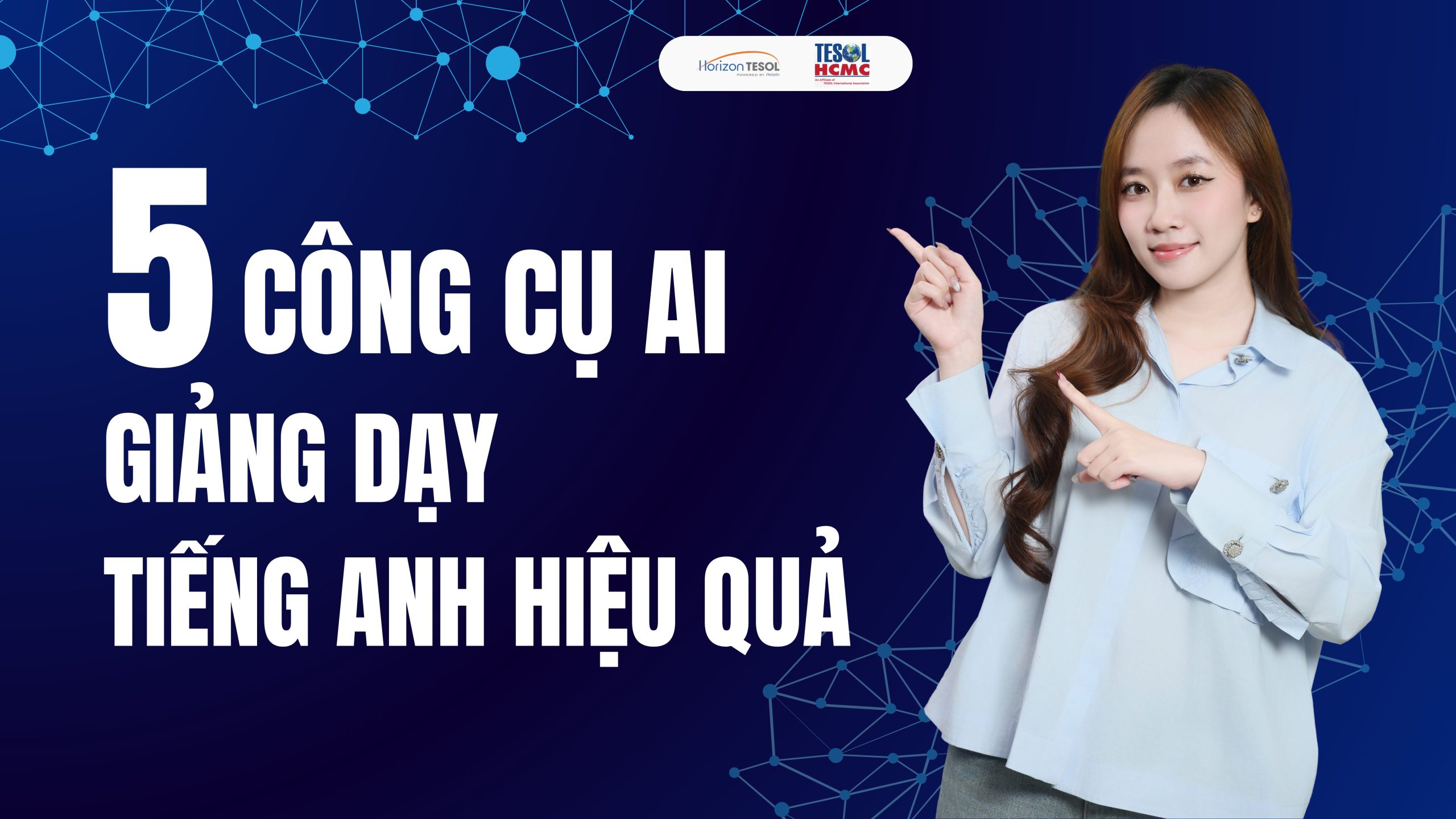 5 Công Cụ AI Giảng Dạy Tiếng Anh Hiệu Quả