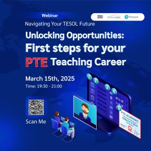 Webinar "Unlocking Opportunities: First Steps for your PTE Teaching Career"