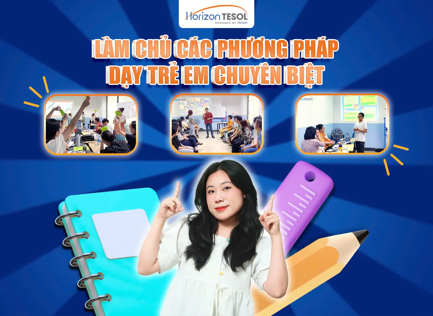Khóa TESOL chuyên biệt dành cho giáo viên dạy trẻ em