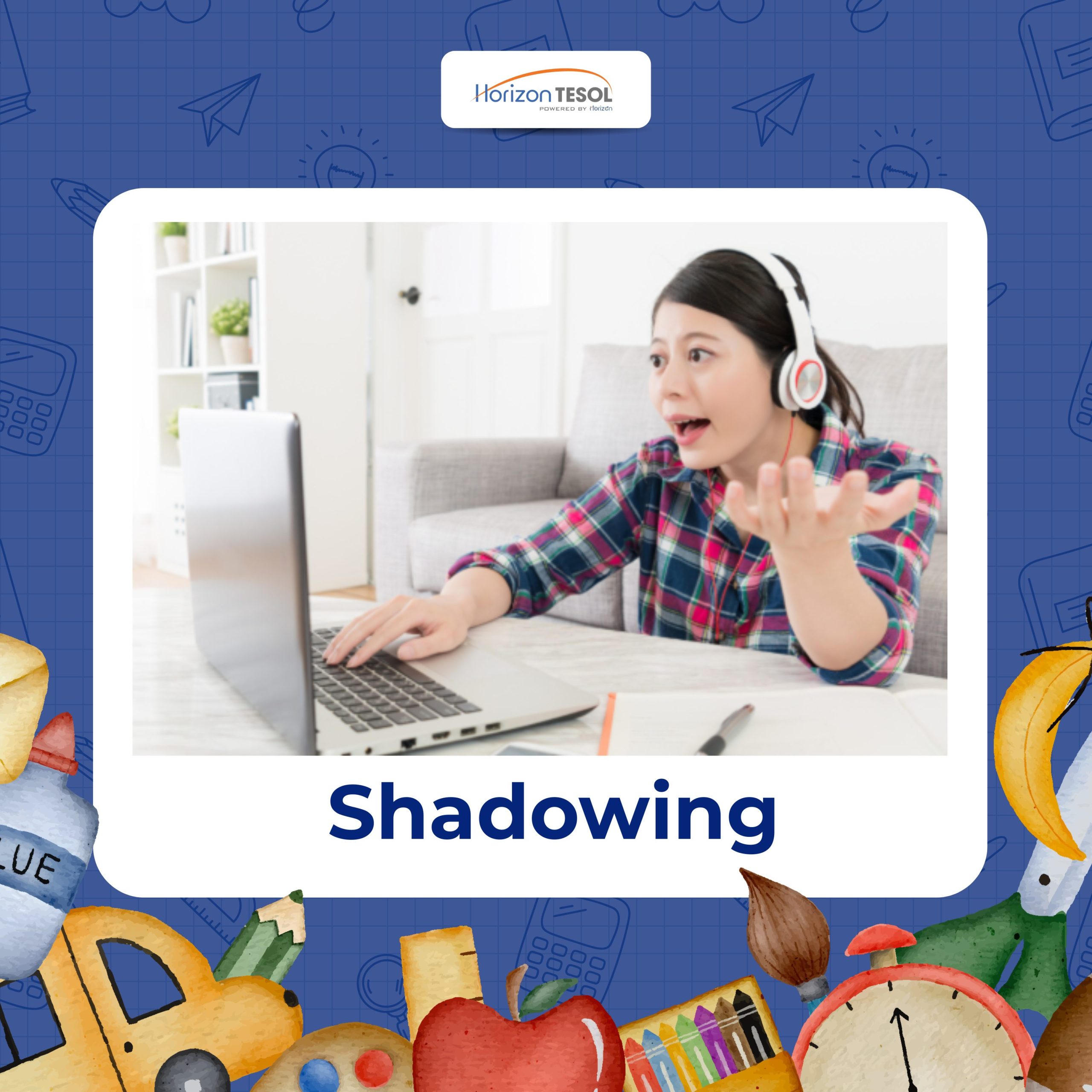 Hoạt động Shadowing luyện phát âm chuẩn