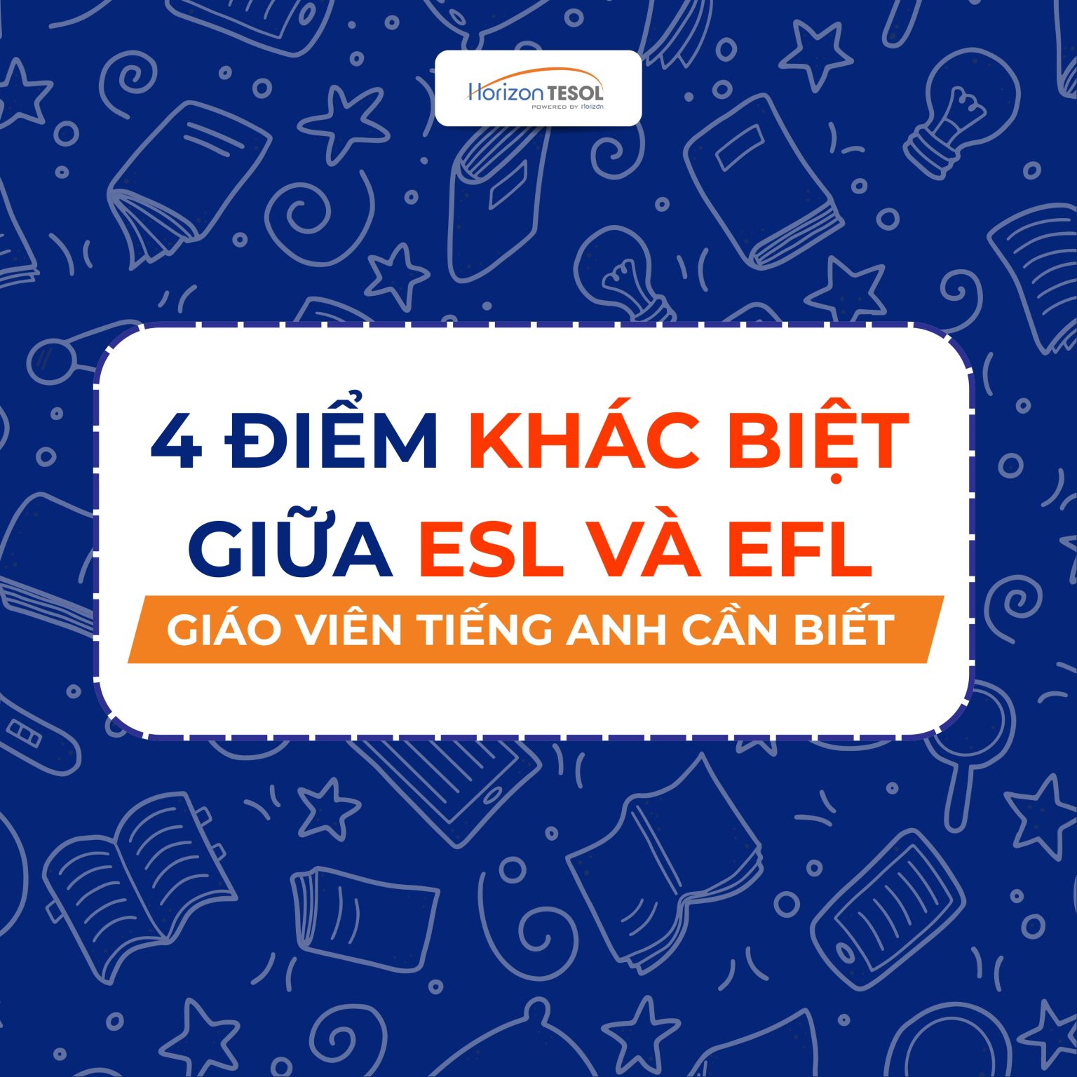 Phân biệt dạy ESL và EFL
