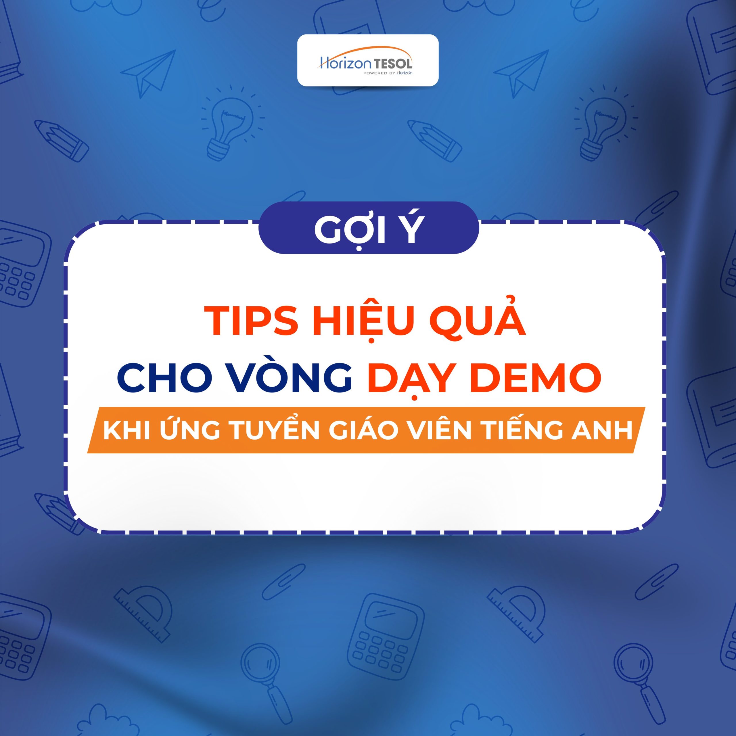 Tips dạy demo khi ứng tuyển trung tâm Anh ngữ